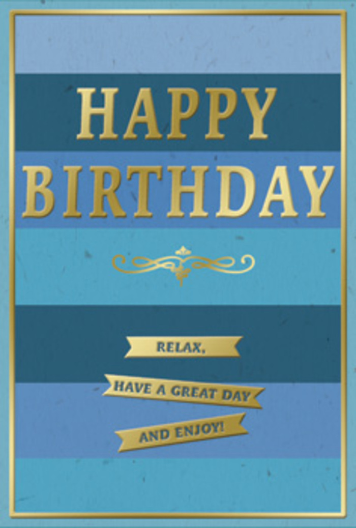 A thoughtfully designed birthday card is shown in soft, even lighting, its colour scheme built entirely around soothing blues and warm golds that feel right at home in a relaxed White City setting. The background is made up of broad, horizontal stripes, each stripe a slightly different blue, creating a smooth ombre effect. At the very top, the blue is rich and deep, gradually lightening step by step into bright ocean tones and finally to a pale, open-sky blue at the base. These carefully spaced stripes lend the card a sense of depth and gentle movement, like watching clouds drift above the local parks and green spaces. Sitting proudly across the centre, HAPPY BIRTHDAY is spelled out in large, embossed gold letters. The metallic surface catches the light with a muted shimmer, enhancing the message without overwhelming the eye. The letters look raised and precise, suggesting the feel of high-quality printing beneath your fingertips. Directly under the greeting, a refined gold flourish extends in a graceful line, its curves and loops echoing classic decorative motifs. Below this flourish, three slim golden banners line up vertically, each one slightly curved and finely bordered. They carry a warmly worded wish: Relax, have a great day and enjoy! Together, these banners read like a gentle voice encouraging the recipient to unwind. The card's surface has a matte appearance, allowing the gold areas to stand out like small patches of sunlight across the design, similar to light falling through windows of homes near White City station. You can easily picture this card propped next to a hand-tied bouquet from Flowers White City, turning an ordinary shelf or side table into a quiet corner of celebration.